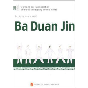 Chinese Health Qigong : Ba Duan Jin + DVD (French Edition)