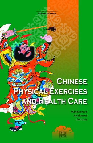 Chinese Physical Exercises and Health Care (Chinese Lifestyle Series)