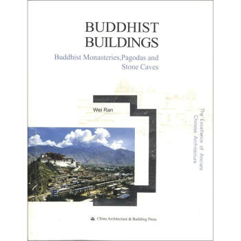 Buddhist Buildings: Buddhist Monasteries, Pagodas and Stone Caves