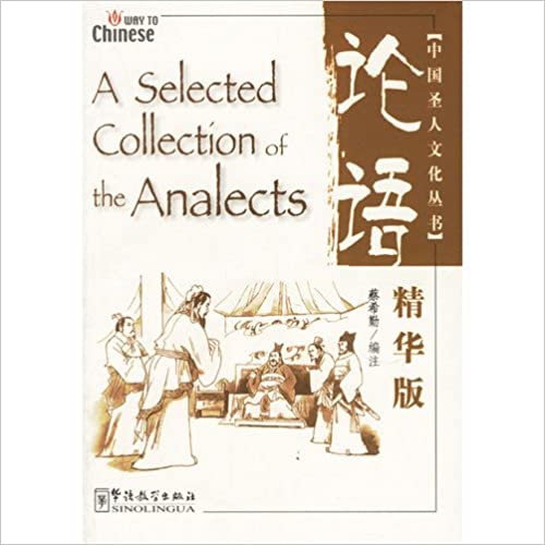 A Selected Collection of the Analects A Selected Collection of the Analects