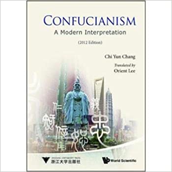 Confucianism: A Modern Interpretation