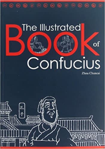 The Illustrated Book of Confucius The Illustrated Book of Confucius