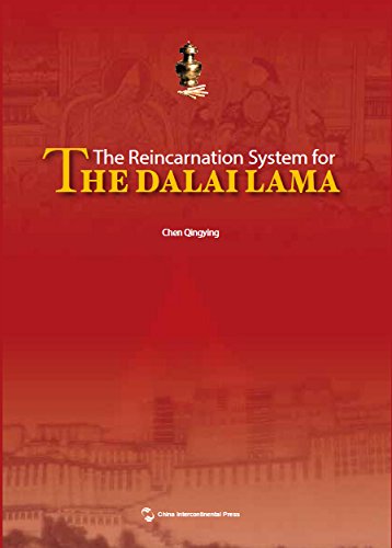 The Reincarnation System for The Dalai Lama The Reincarnation System for The Dalai Lama