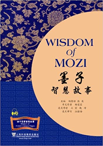 Wisdom of Mozi Wisdom of Mozi