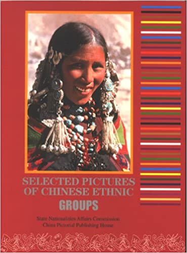 Selected Pictures of Chinese Ethnic Groups