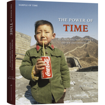 Sample of Time: The Power of Time - Pictorial Records of China's Reform and Openning Up