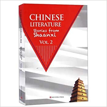 Chinese Literature Stories From Shaanxi Vol 2 Chinese Literature Stories From Shaanxi Vol 2