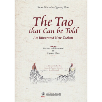 The Tao that Can be Told : An Illustrated New Taoism The Tao that Can be Told : An Illustrated New Taoism
