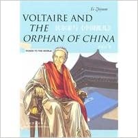 Voltaire and The Orphan of China