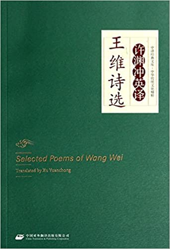 Selected Poems of Wang Wei Selected Poems of Wang Wei
