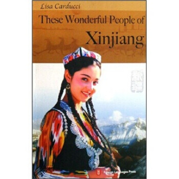 These Wonderful People of Xinjiang